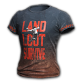 Land Loot Survive T-shirt