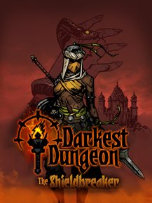 Darkest Dungeon®: The Shieldbreaker