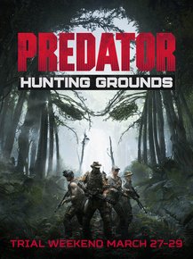 Predator Hunting Grounds Trial Weekend