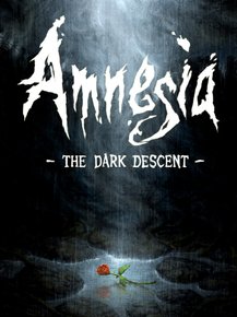 Amnesia:  The Dark Descent