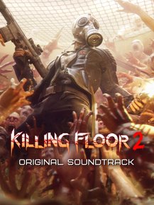 Killing Floor 2 Soundtrack