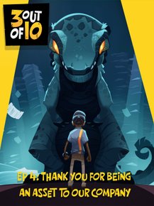 3 out of 10, EP 4: "Thank You For Being An Asset"