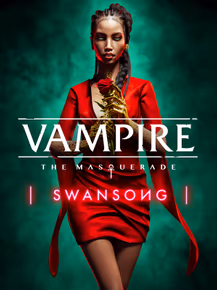 Vampire: The Masquerade - Swansong