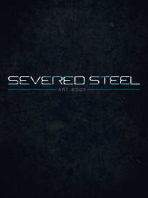 Severed Steel - Artbook