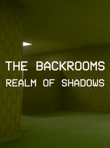 Backrooms: Realm of Shadows