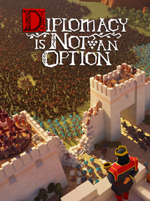 Diplomacy is Not an Option