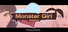 Monster Girl Island: Prologue