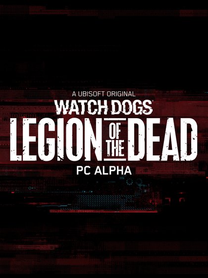 Watch Dogs: Legion - Legion of the Dead